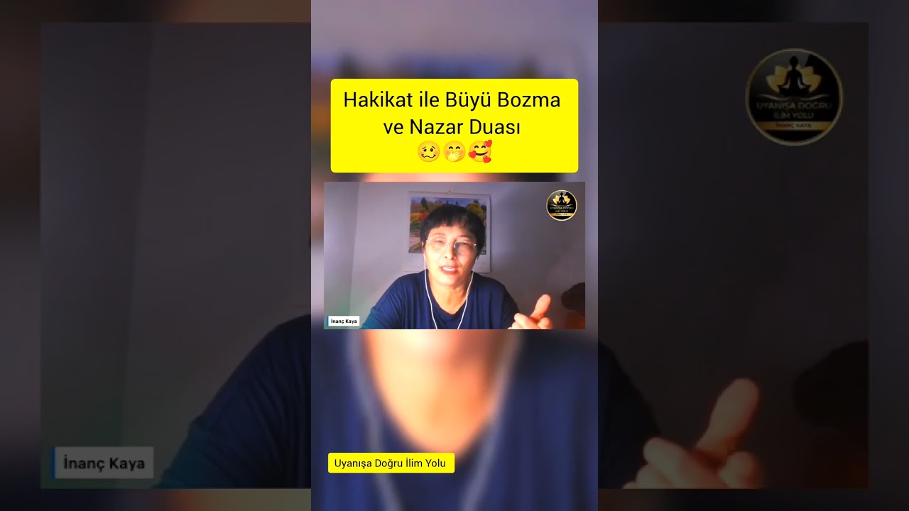 Hakikat ile Büyü Bozma ve Nazar Duası 