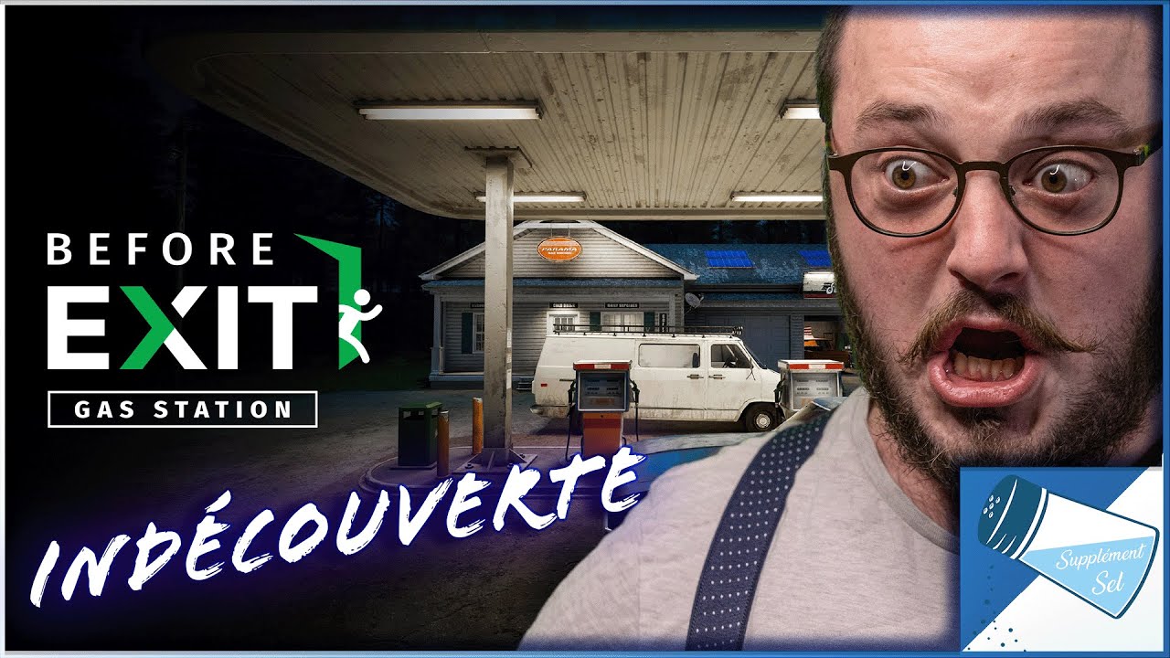 Before Exit : Gas station - Indécouverte