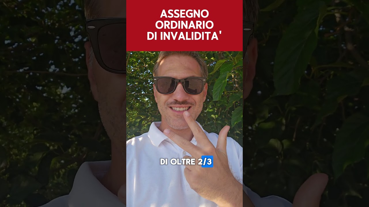 ASSEGNO ORDINARIO DI INVALIDITA'