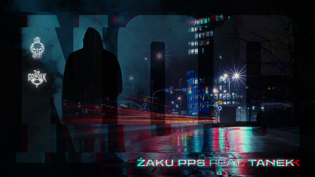 Żaku PPS feat. Tanek - NOC prod.Czaha (cuty.Dj Gondek)