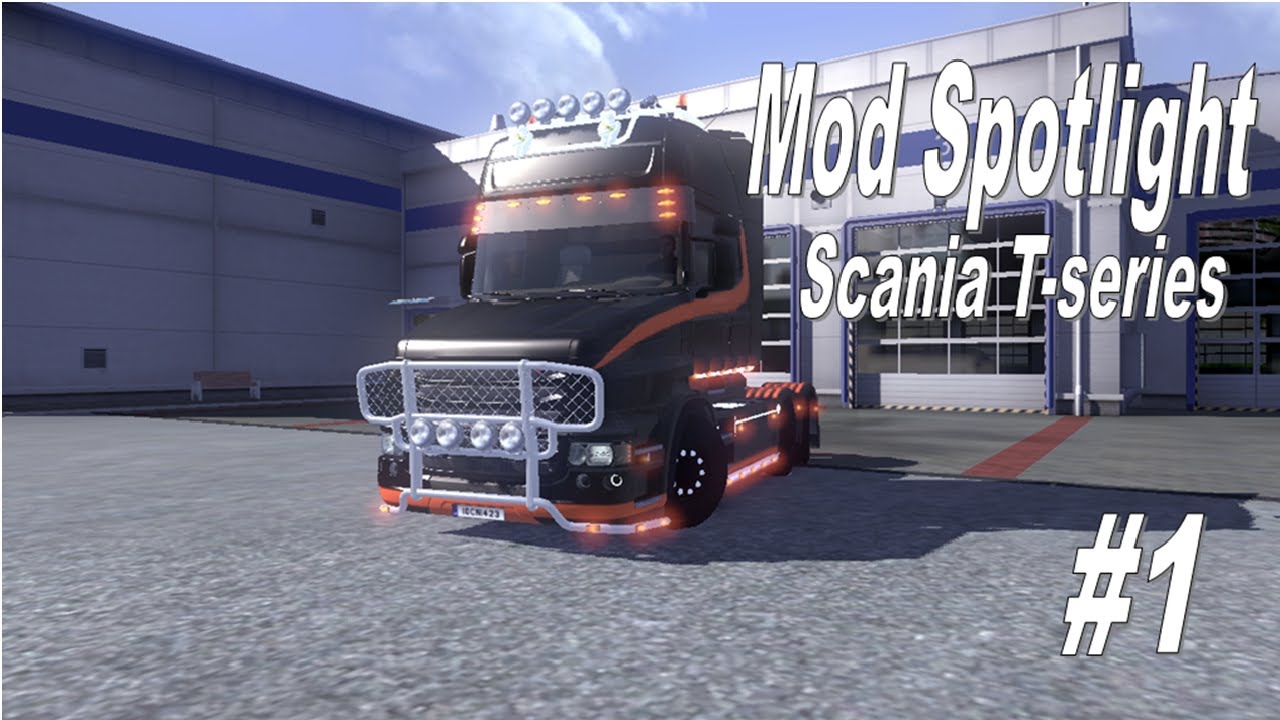 ets2 mod spotlight SCANIA T-SERIES! #1 + download
