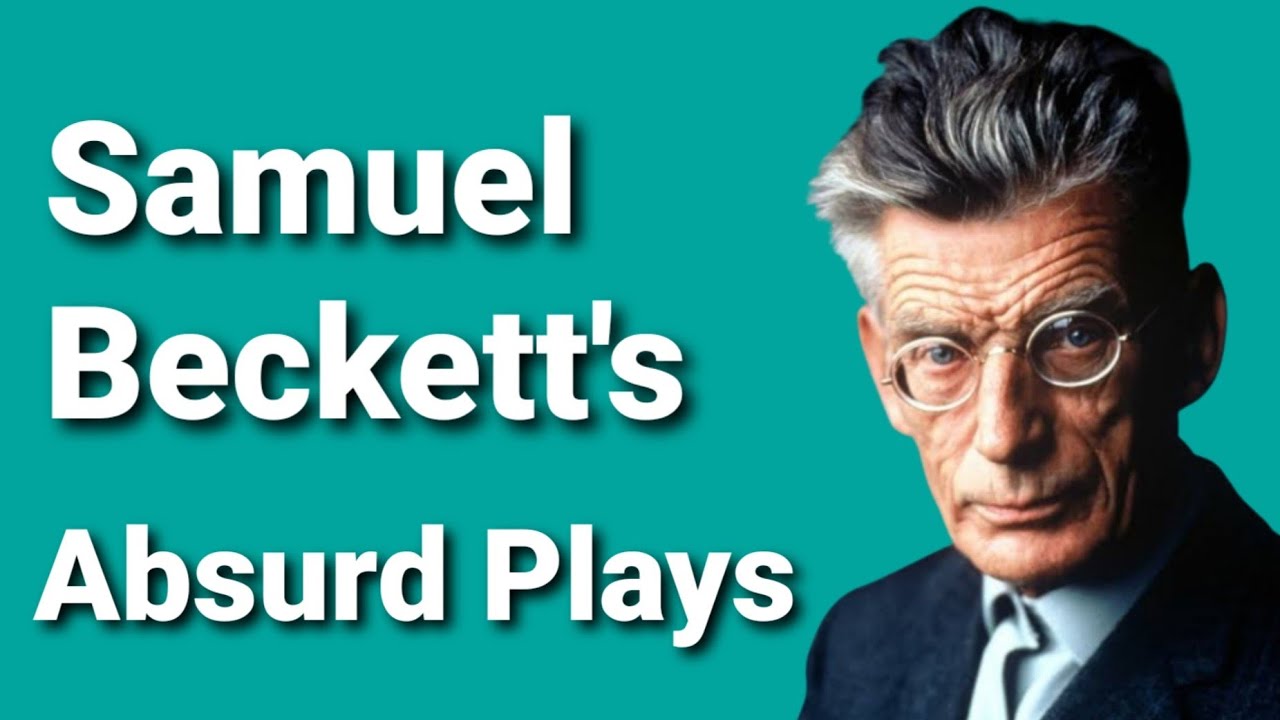 Samuel Beckett's Absurd Plays