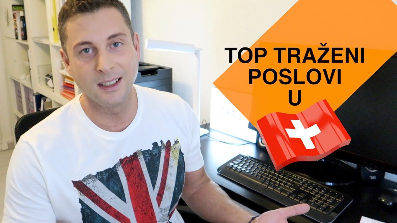 TOP TRAŽENI POSLOVI U ŠVAJCARSKOJ 🇨🇭