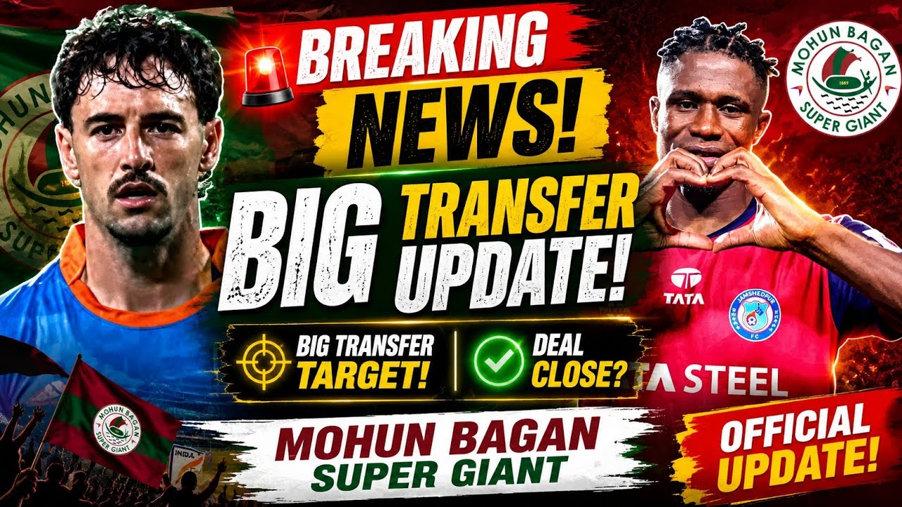 🚨 BIG TRANSFER UPDATE! 😱 | Mohun Bagan Closing In On New Signing? 💚🔥