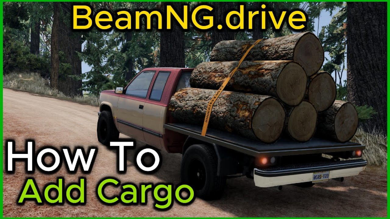 How To Add Cargo and Customize Vehicles | BeamNG.drive