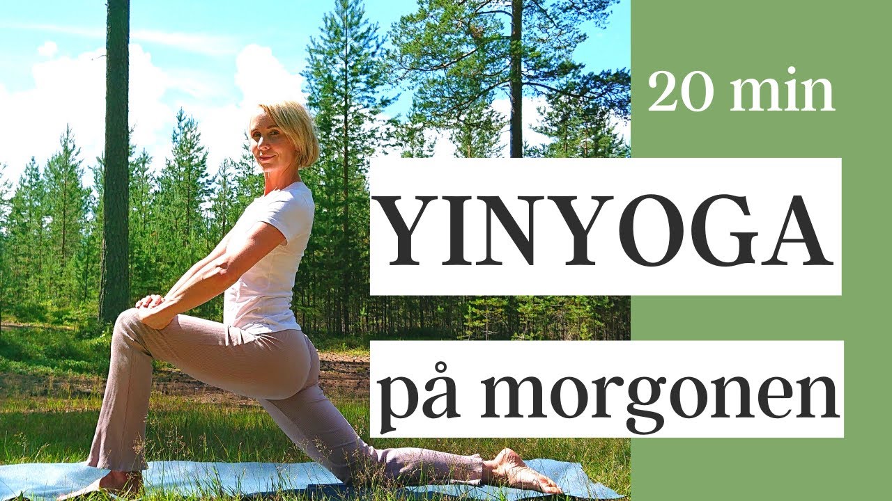 20 min MORGON YINYOGA. Lugn morgonyoga för en harmonisk start på dagen.