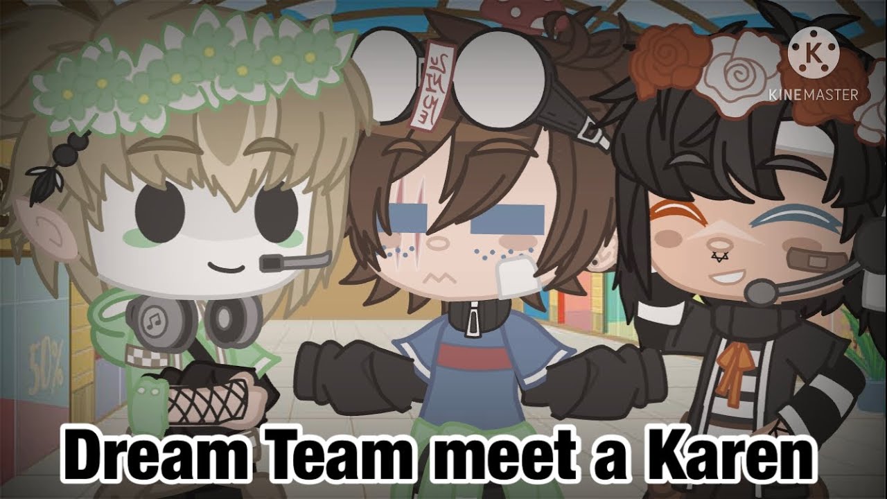 If Dream Team met a Karen + Karl and Quackity ||Karlnapity and DreamNotFound ||Gacha Club||