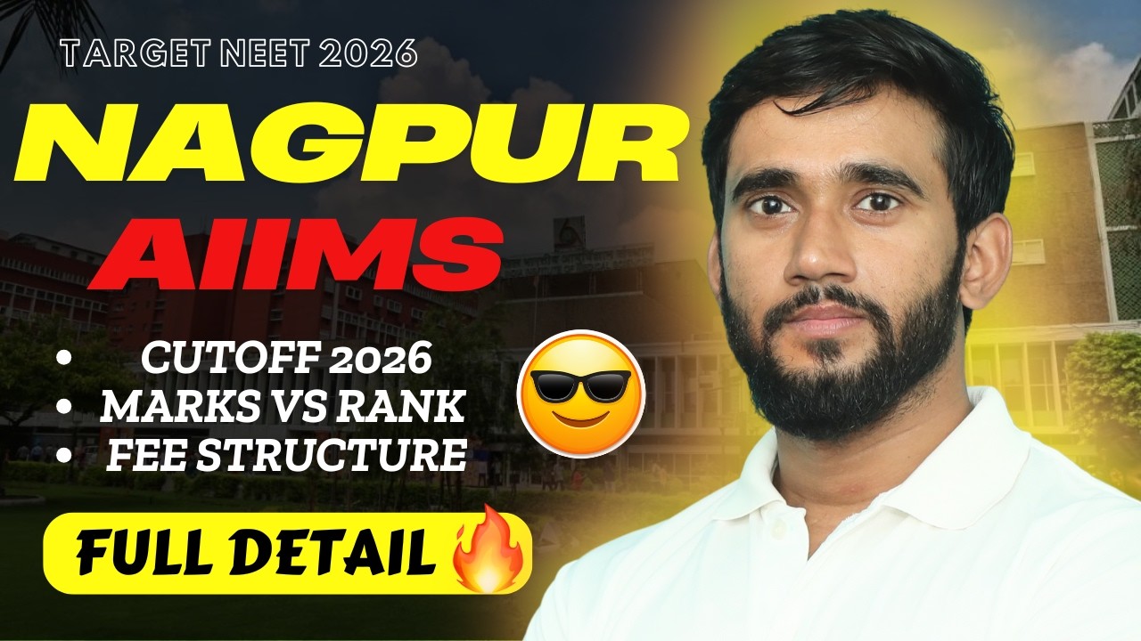 NAGPUR AIIMS - Full Detail ( Cutoff 2026, Marks vs Rank, Fee Structure )