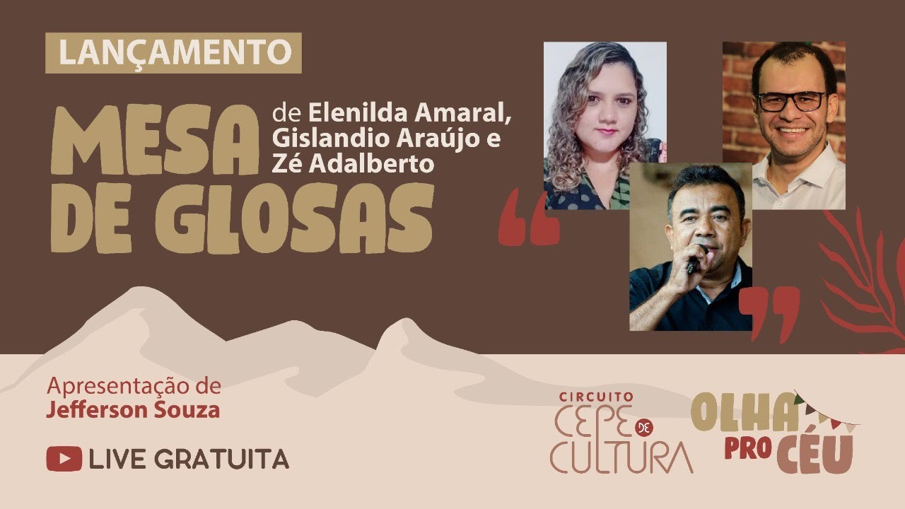 LANÇAMENTO CEPE - 'Mesas de Glosas', de Elenilda Amaral, Gislândio Araújo e Zé Adalberto