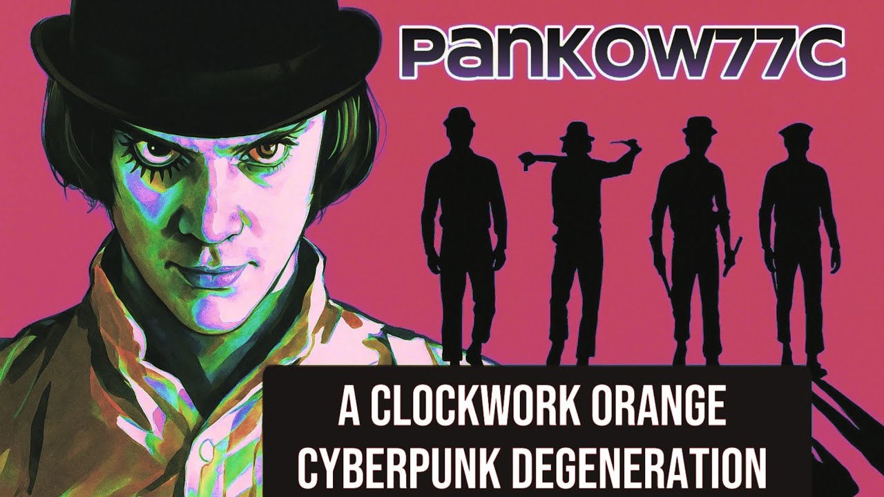 A clockwork Orange [Cyberpunk Violence Degeneration]