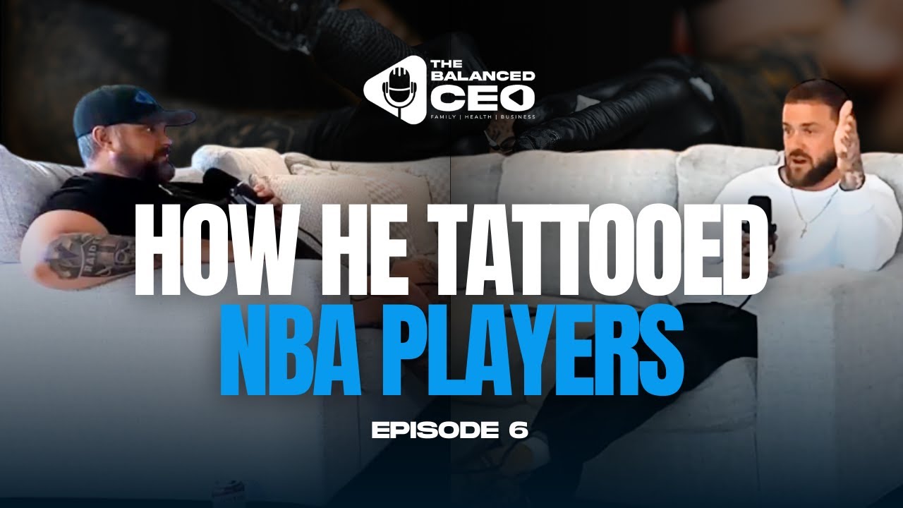 How a Tattoo Artist Built a 100K Following and Started Tattooing NBA Players | Episode 6 (S4)