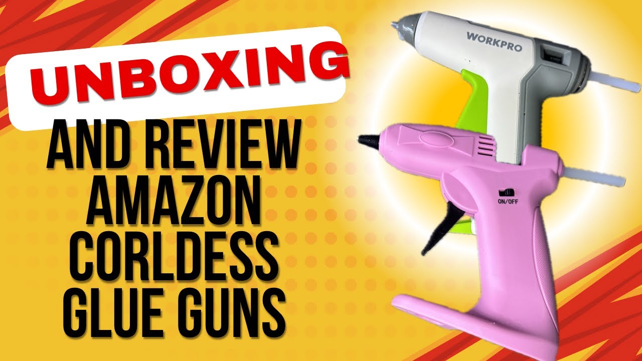 GLUE GUN UNBOXING AND REVIEW