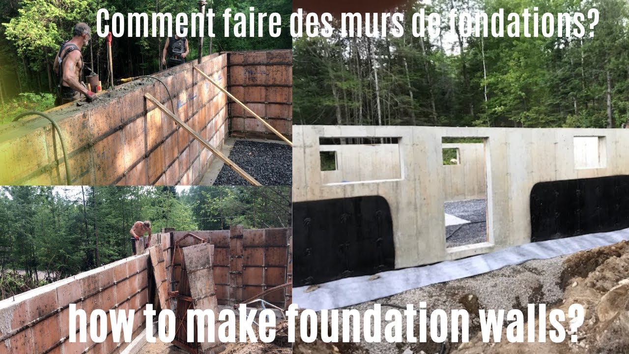 Comment faire les murs de fondations - how to make the foundation walls