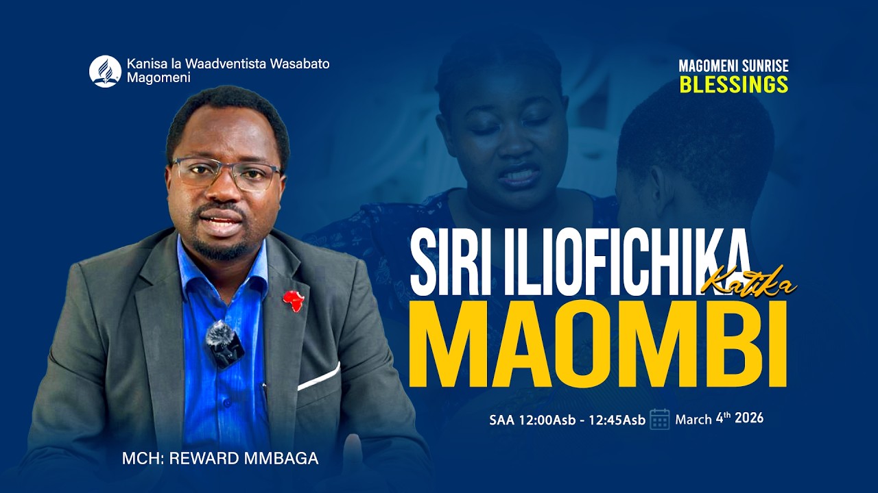 SIRI ILIOFICHIKA KATIKA MAOMBI  | PR. REWARD MMBAGA | 04.03.2026