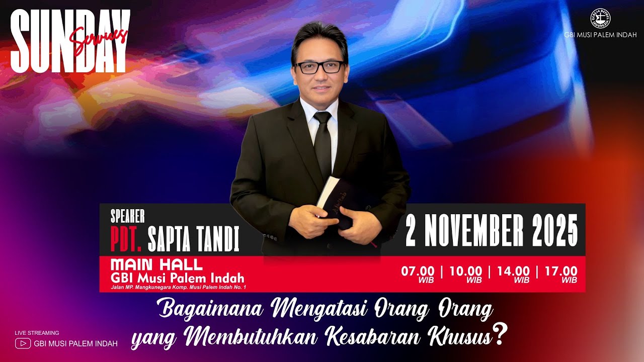 Ibadah Raya 1 - Minggu, 02 November 2025 (Pdt. SaptaTandi)