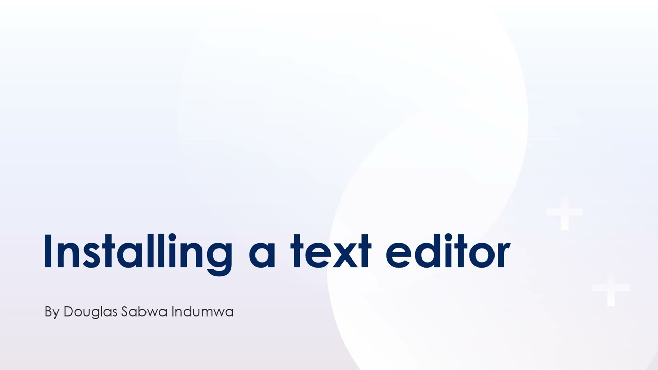 Installing a Text Editor - Doxabits Learning