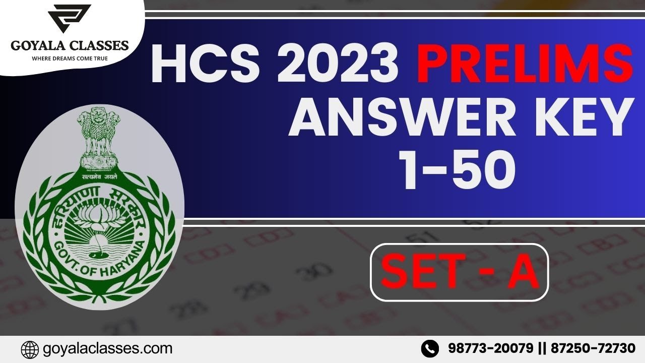 HCS 2023 Prelims Answer Key Set - A (1 to 50) | Goyala Classes #hcs#hcs2023#hcsprelimsanswerkey2023