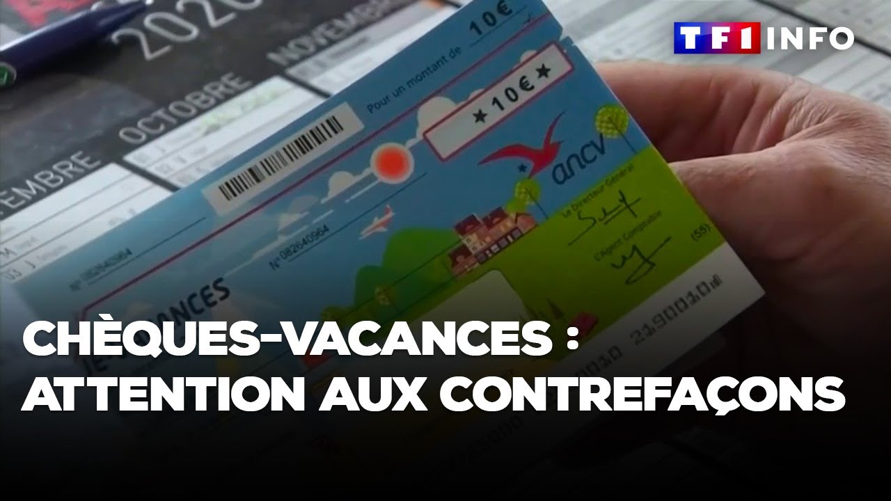 Ch&egrave;ques-vacances : attention aux contrefa&ccedil;ons