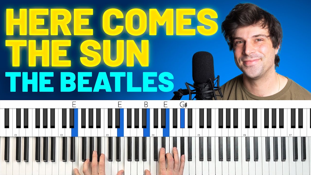 Как играть песню «Here Comes The Sun» группы The Beatles [Урок игры на фортепиано + таблица аккор...