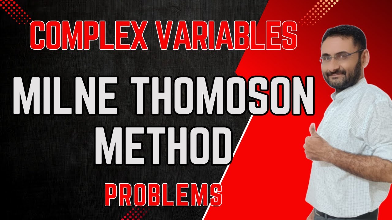 Milne Thomson Method | Numerical | Analytic Function | Complex Variable | Differentiation | Maths