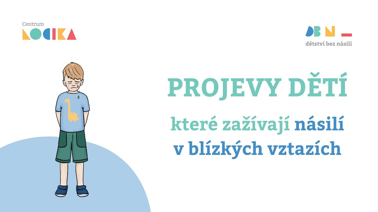Projevy dětí, které zažívají násilí v blízkých vztazích