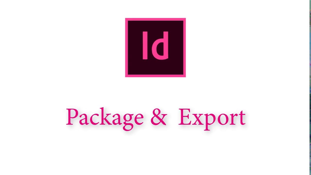 Adobe Indesign Package et Exportation