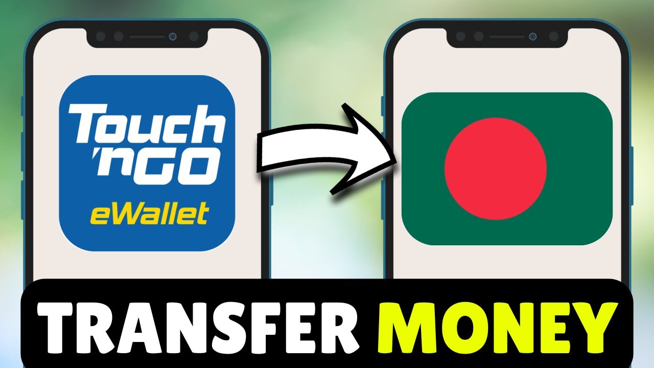 How To Transfer/Send Money From Touch n Go eWallet To Bangladesh Bank (2026) - Full Guide