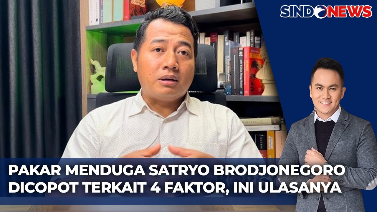 Satryo Brodjonegoro Kena Reshuffle, Apa Alasanya? Pakar Buka Suara | Sindo Prime 19/02