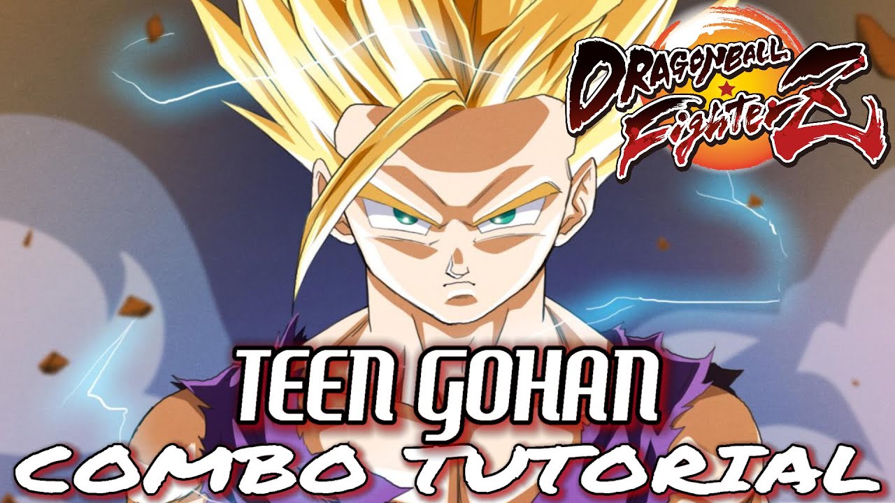 Dragon Ball FighterZ: TEEN GOHAN COMBOS - Tutorial/Breakdown