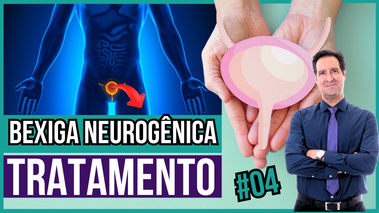 Bexiga Neurogênica #4 - Tratamento
