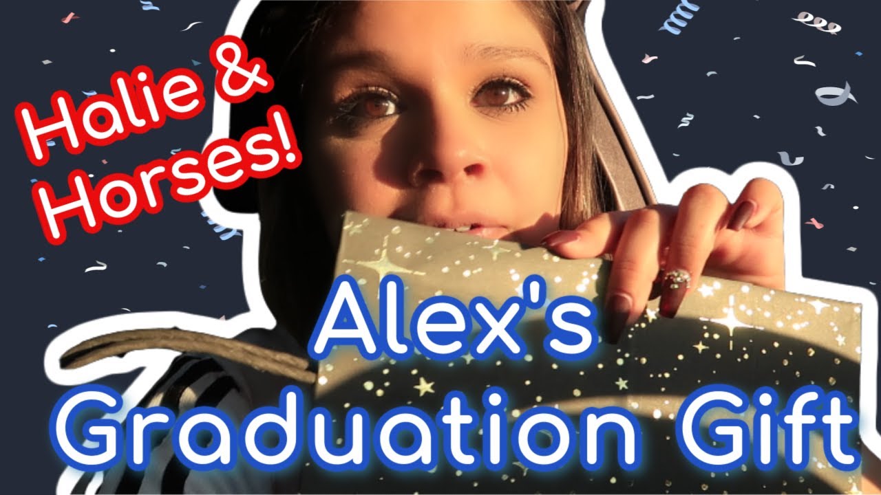 Alex's Graduation Gift?! | Halie and Horses