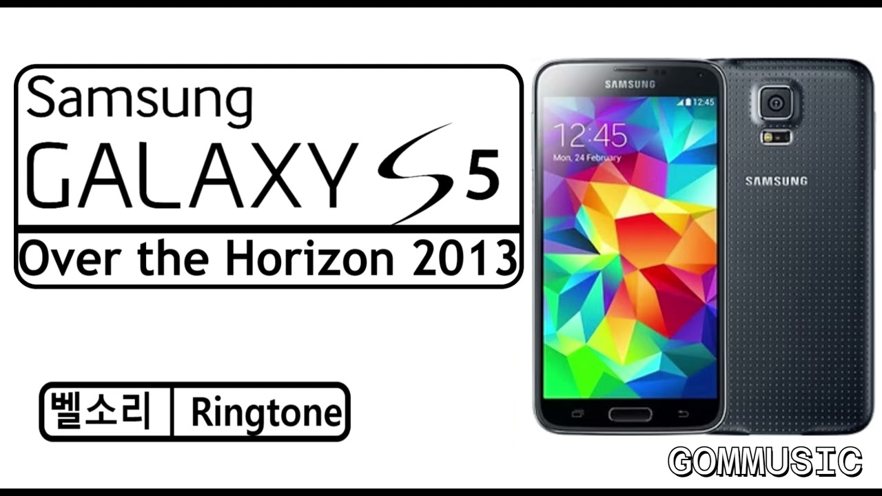 Over the Horizon 2013 (Galaxy S5 Ringtone, 갤럭시 S5 벨소리)