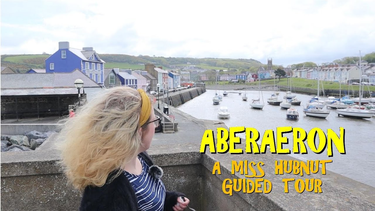Aberaeron - A Miss HubNut Guided Tour