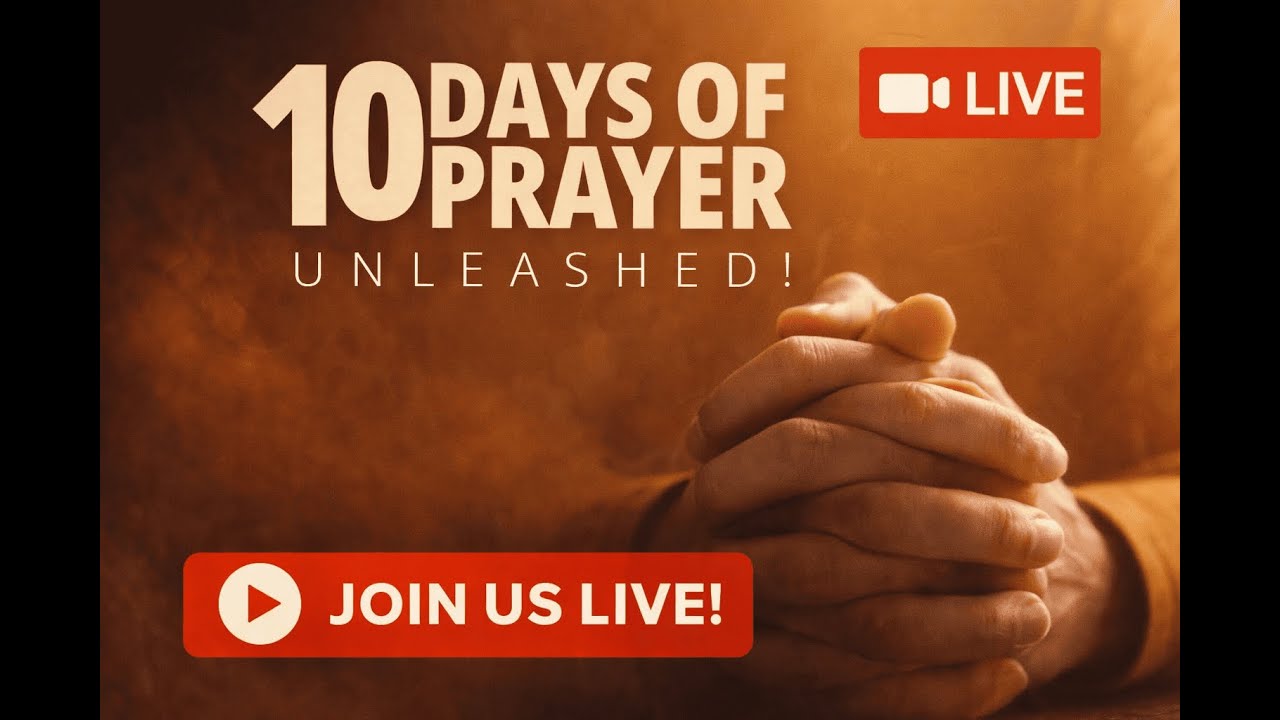 #Live :Crowning Ten Days of Prayer | Live Worship & Thanksgiving Service | Sabbath 17 Jan 2026