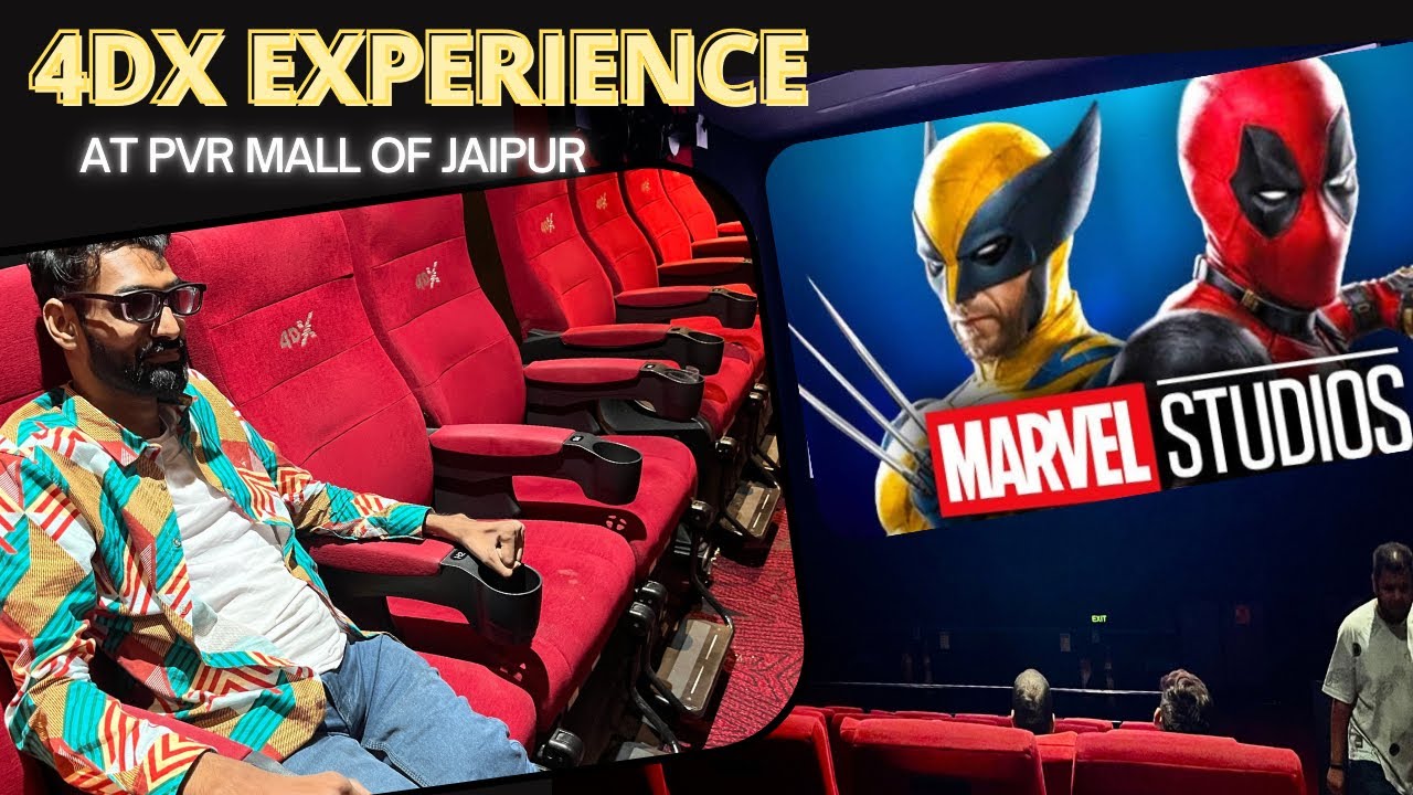 4DX Experience at PVR Mall of Jaipur | Deadpool & Wolverine in a Wheelchair-Accessible Theater