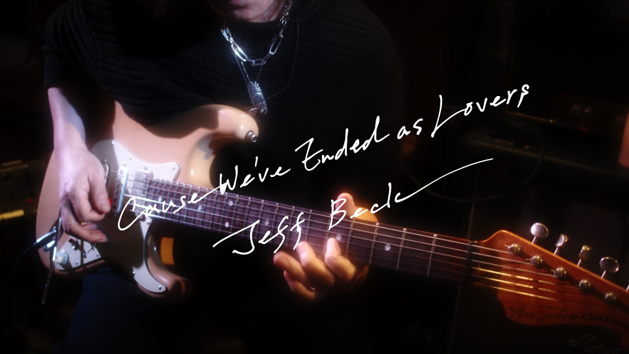 Cause We've Ended as Lovers / Jeff Beck Guitar Cover by Keiichi Takahashi
