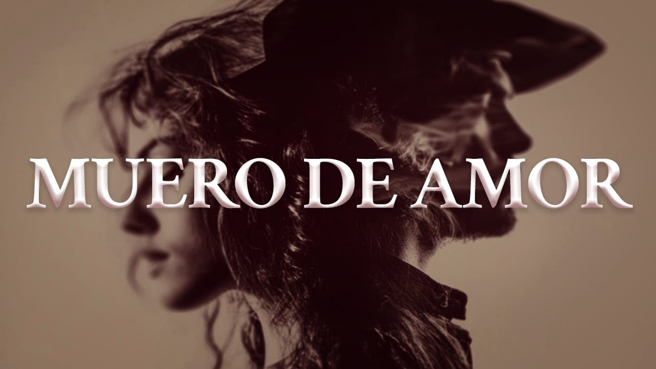Jesse & Joy - MUERO DE AMOR (Letra oficial / Official lyrics)
