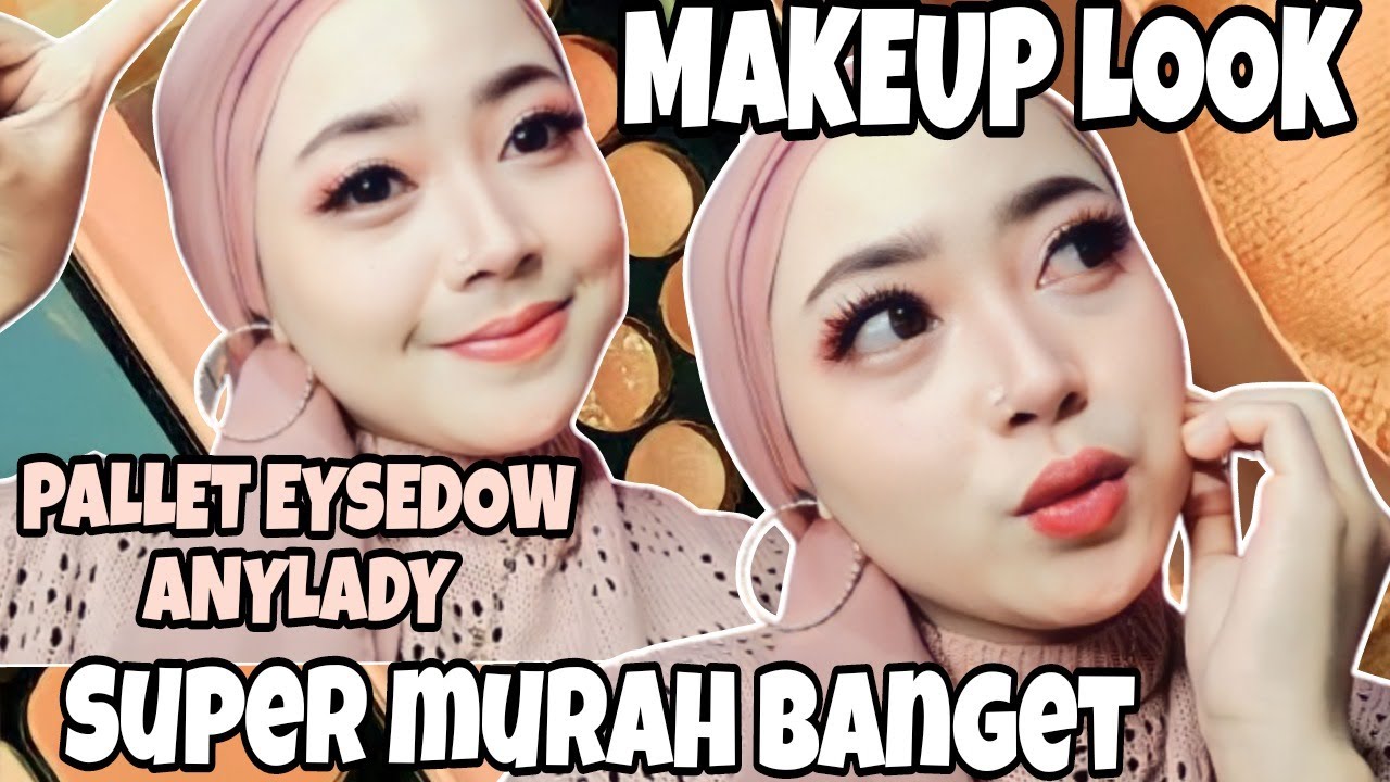 MAKEUP LOOK || REVIEW+TUTORIAL PALLET EYSEDOW ANYLADY || INDAH NIRMALA