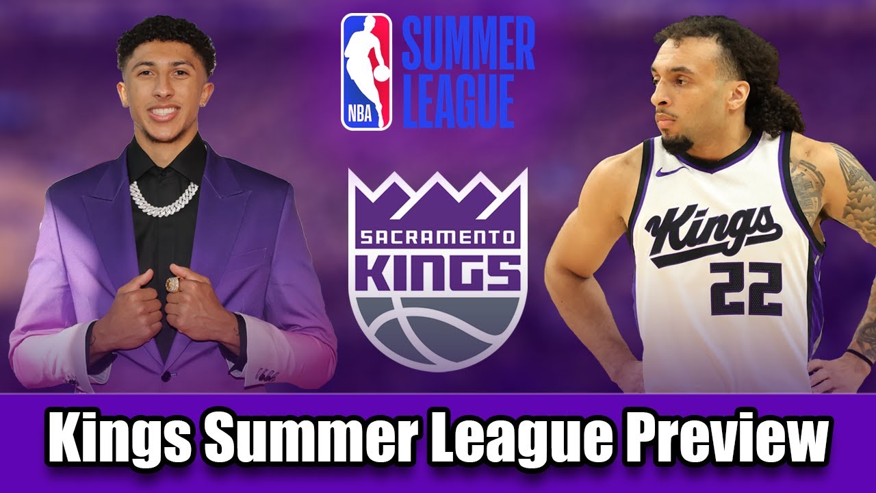 Sacramento Kings Summer League Preview