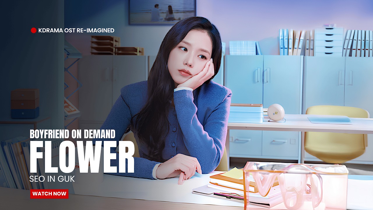 Seo In Guk (서인국) - 꽃 (Flower) :: Boyfriend On Demand Kdrama ost 
