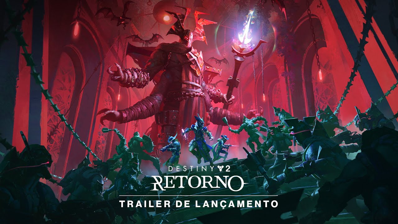 Destiny 2: Retorno | Trailer de Lan&ccedil;amento [BR]