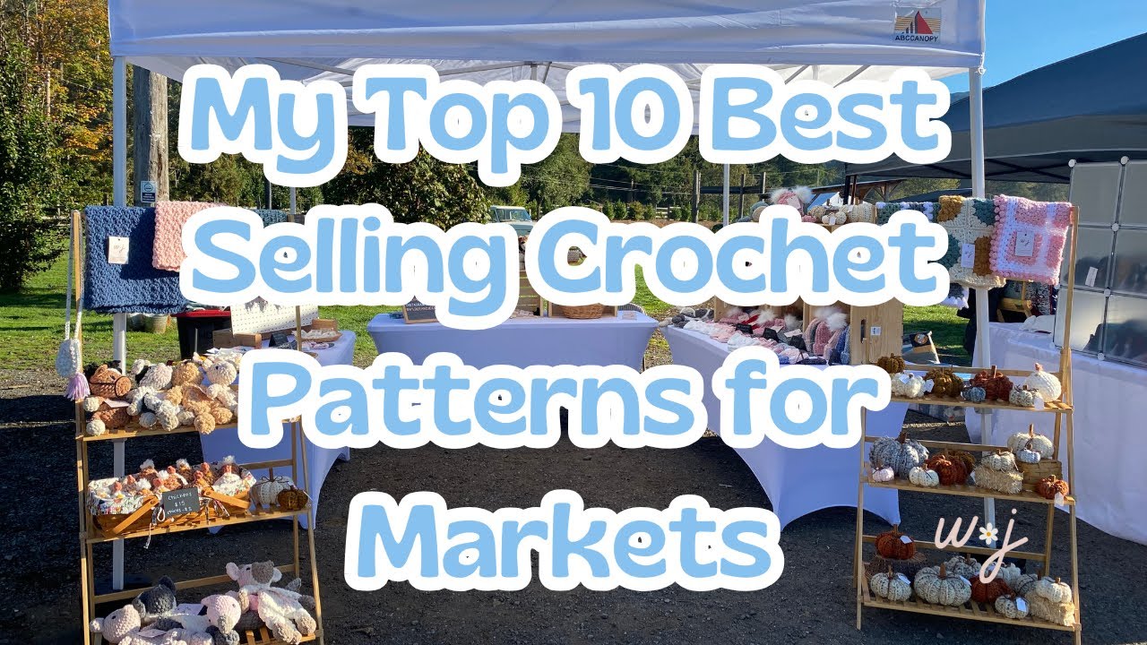 BEST SELLING CROCHET PATTERNS FOR MARKETS 2025 🫶🏻