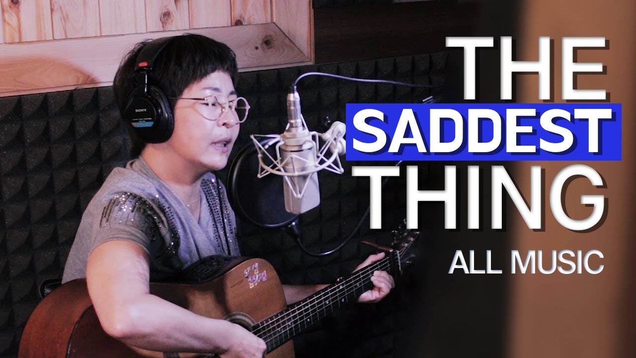 The Saddest Thing~이미영