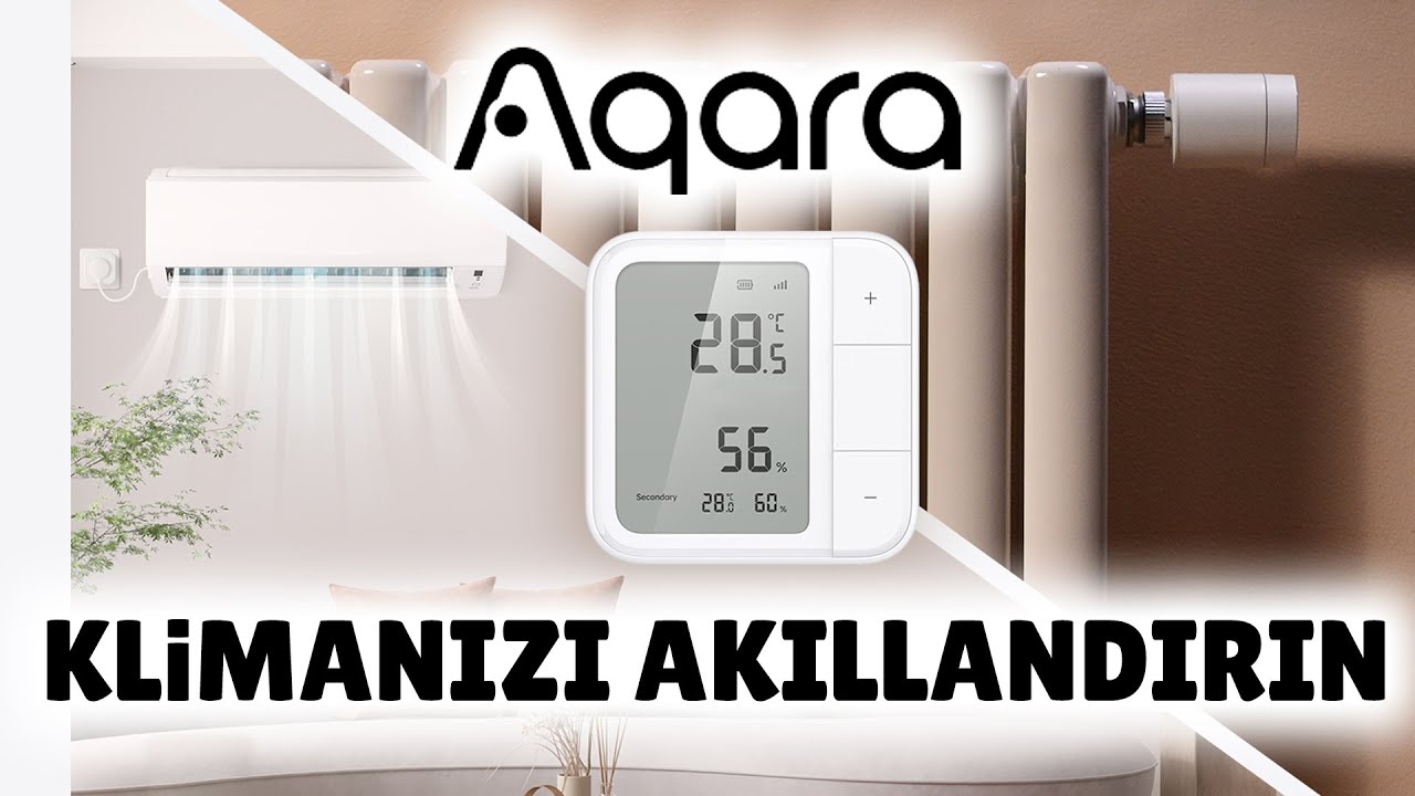 Klimanızı Akıllandırın! (Aqara İklimlendirme Sensörü W100)
