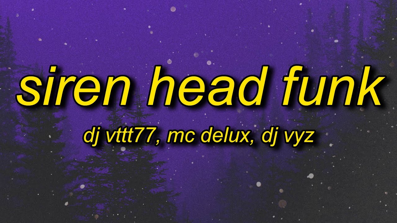 SIREN HEAD FUNK (Slowed)
