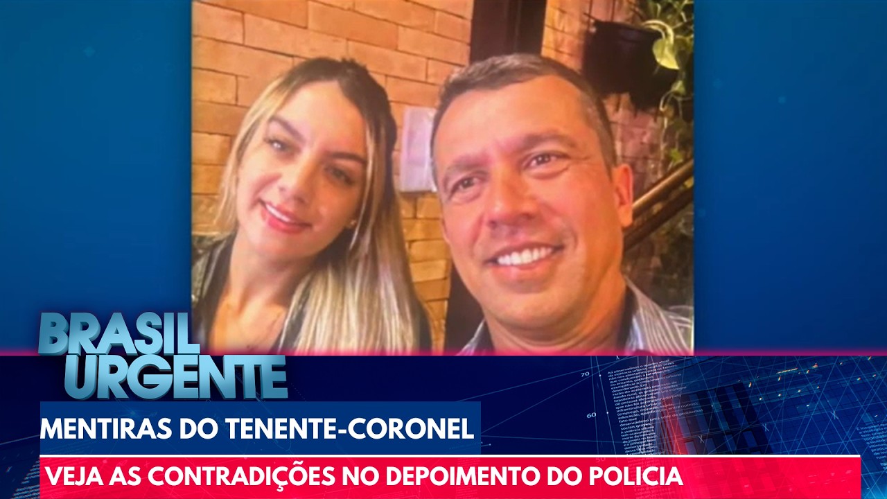 Mentiras do tenente-coronel: veja as contradições no depoimento do policial | Brasil Urgente