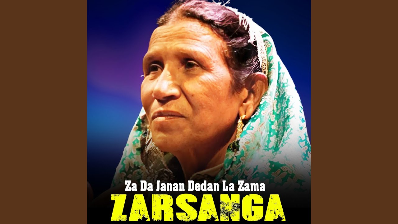 Za Da Janan Dedan La Zama