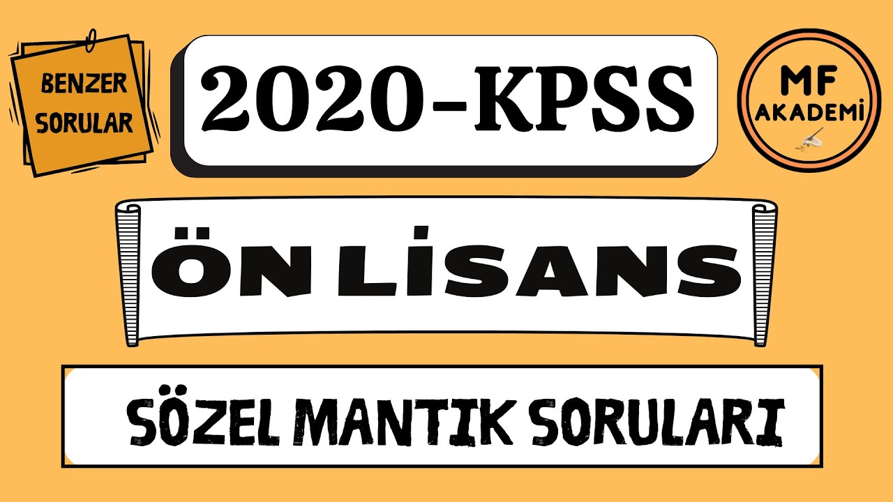 2020 KPSS Ön Lisans Sözel Mantık Çıkmış Soru | Benzer Soru