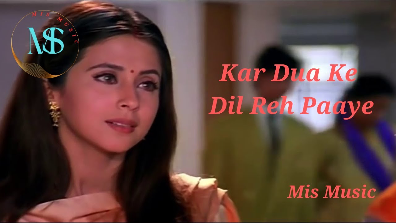 Kar Dua Ke Dil Reh Paaye Sajna Tere Bina [ Judai ] Alka yagnik Mis