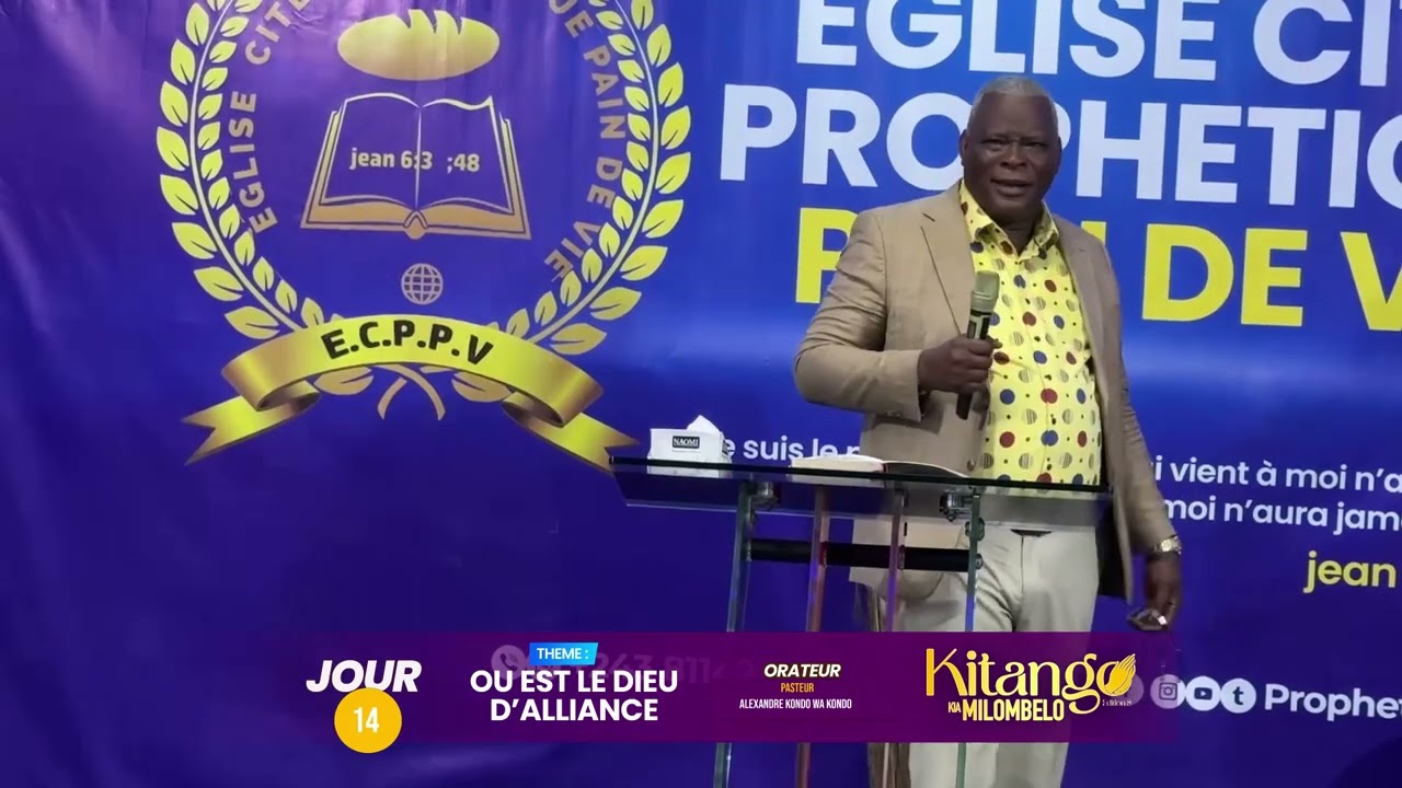 Jours 14 Ou est le Dieu d'alliance ( Pasteur Alexandre Kondo Wa Kondo )
